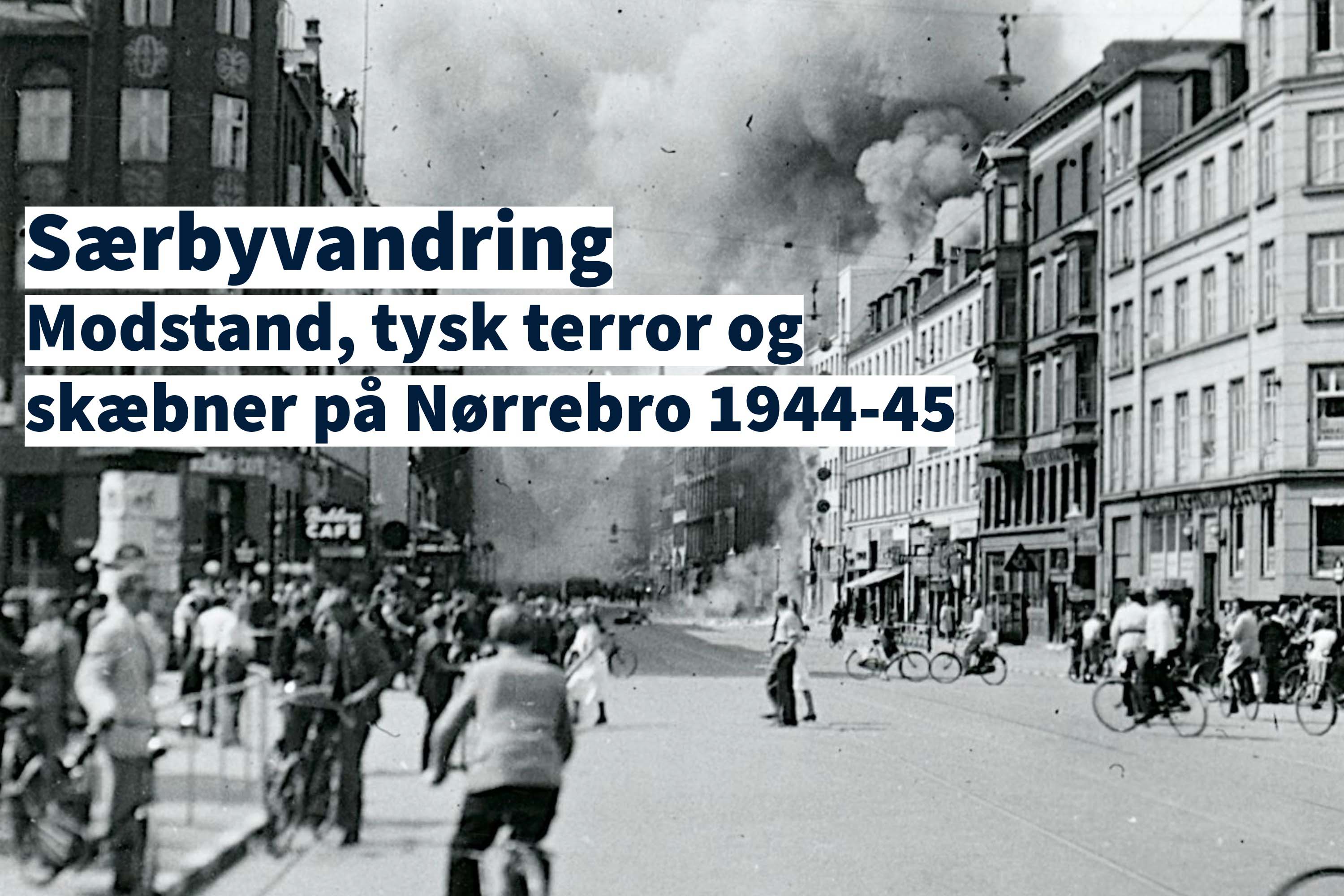 Modstand tysk terror og skbner p Nrrebro